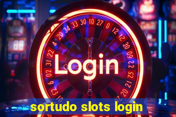 sortudo slots login